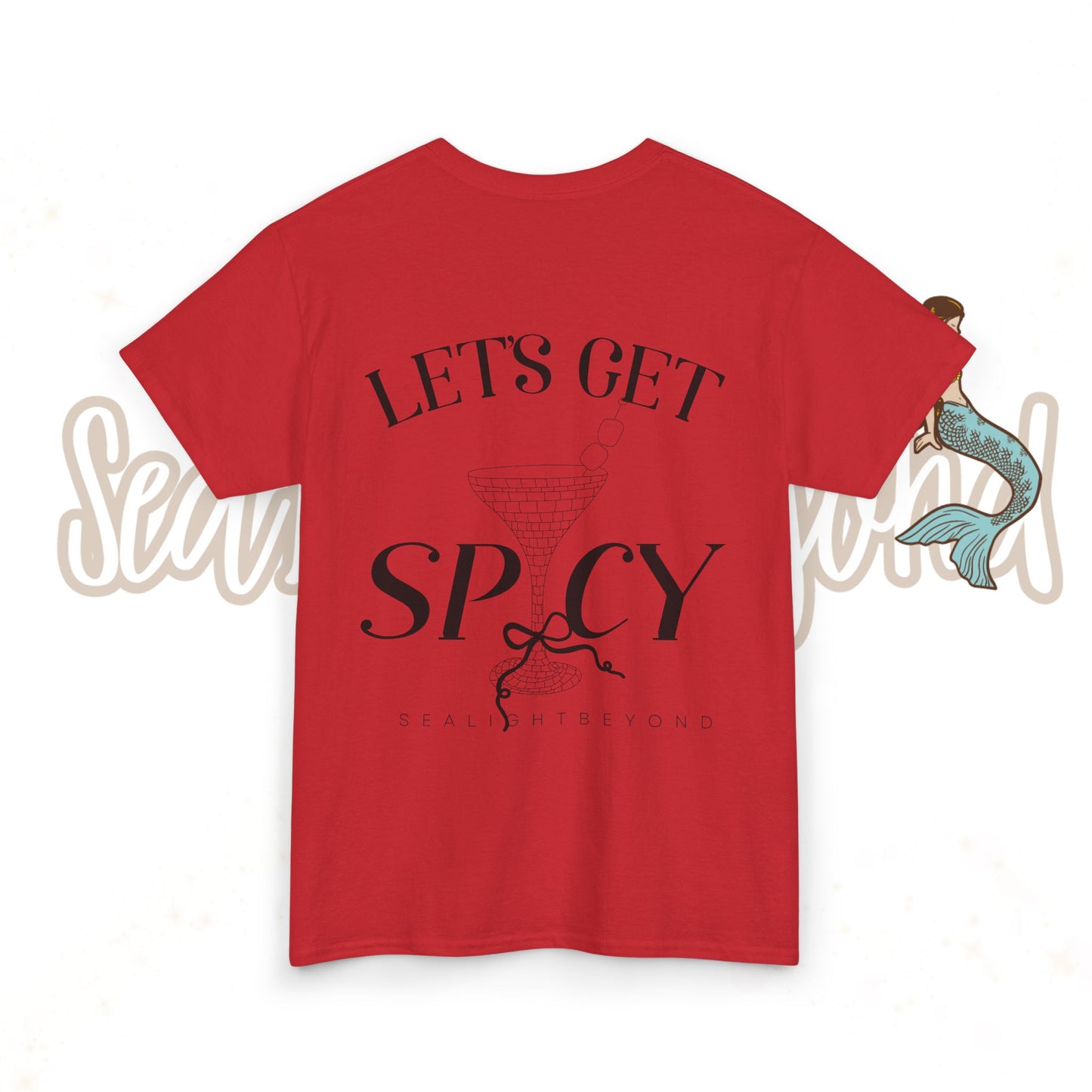 Let's get Spicy Tee