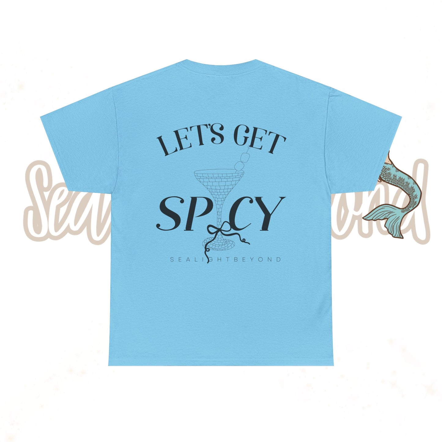 Let's get Spicy Tee