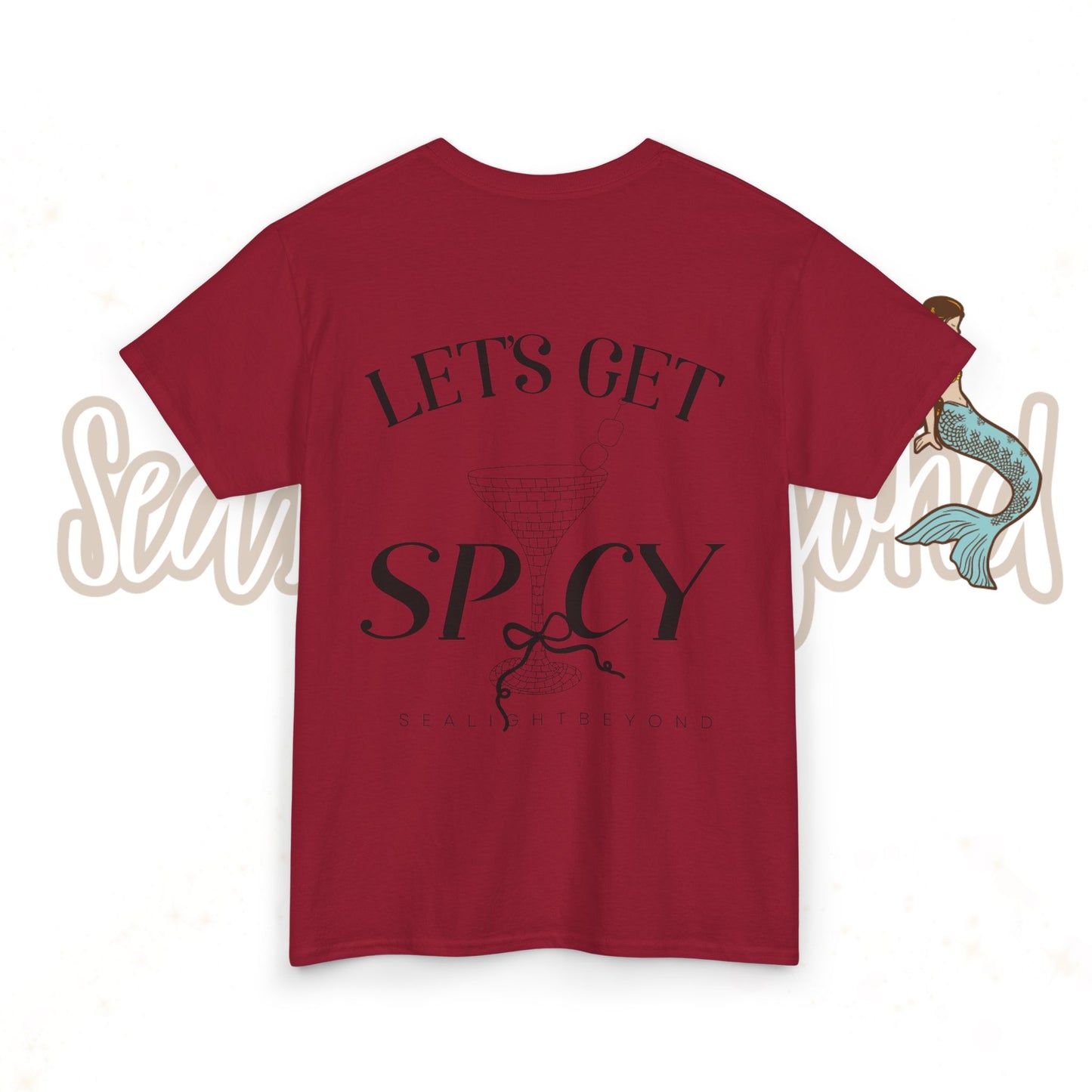 Let's get Spicy Tee