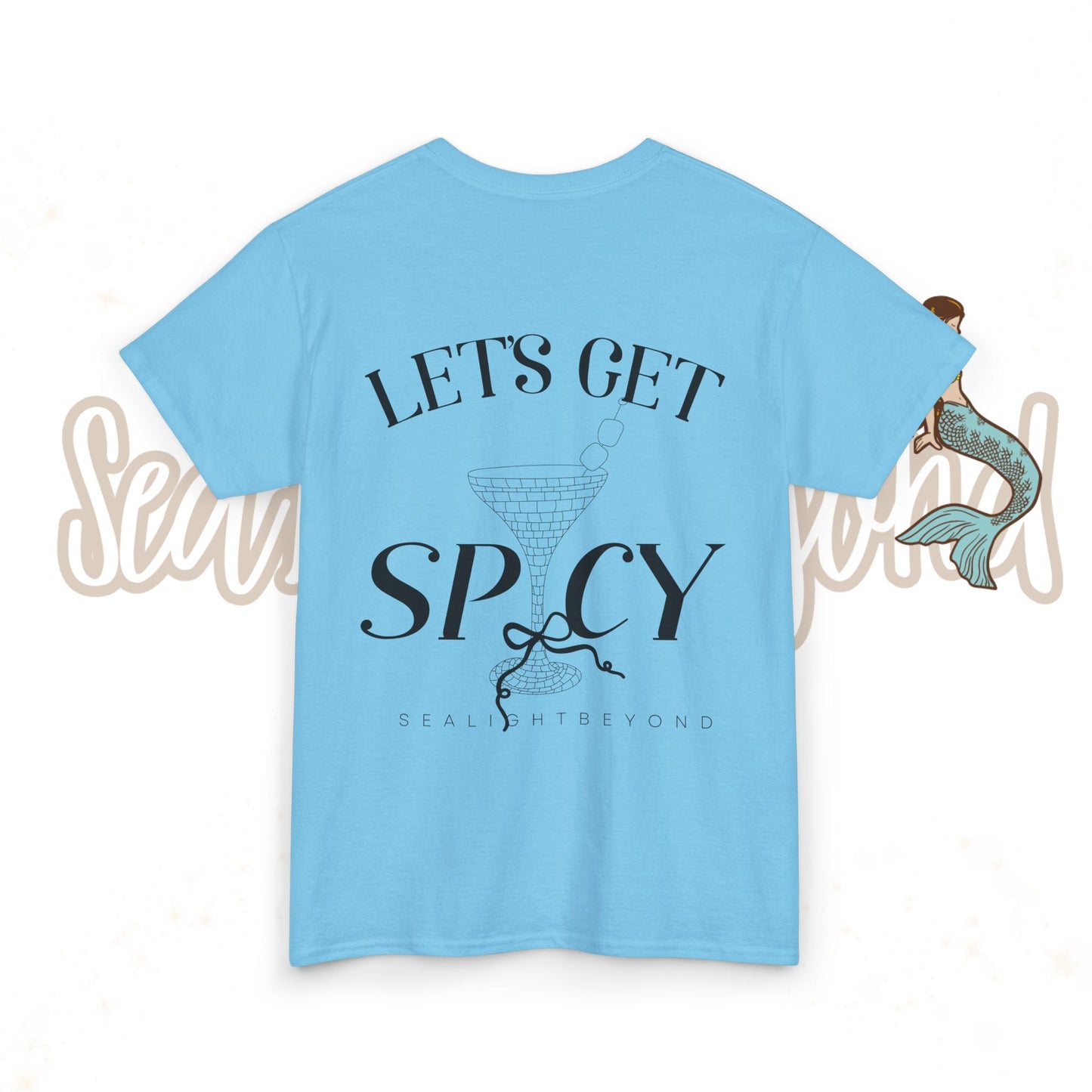 Let's get Spicy Tee