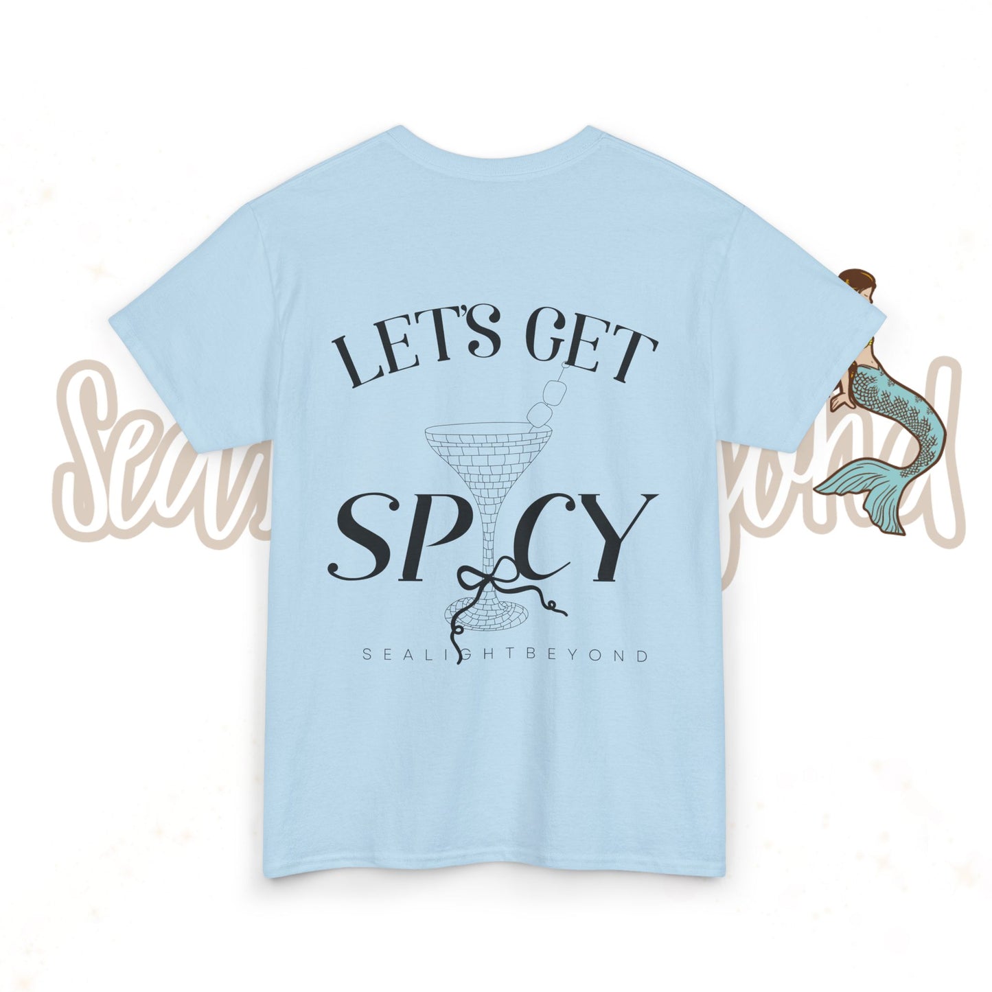 Let's get Spicy Tee