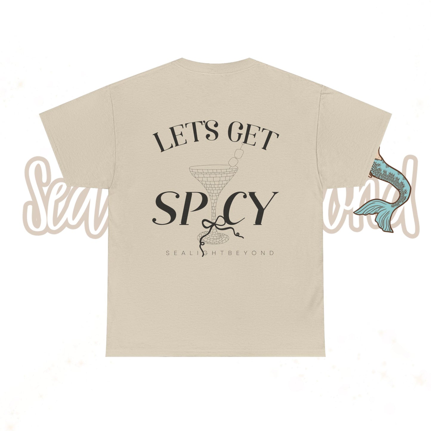 Let's get Spicy Tee