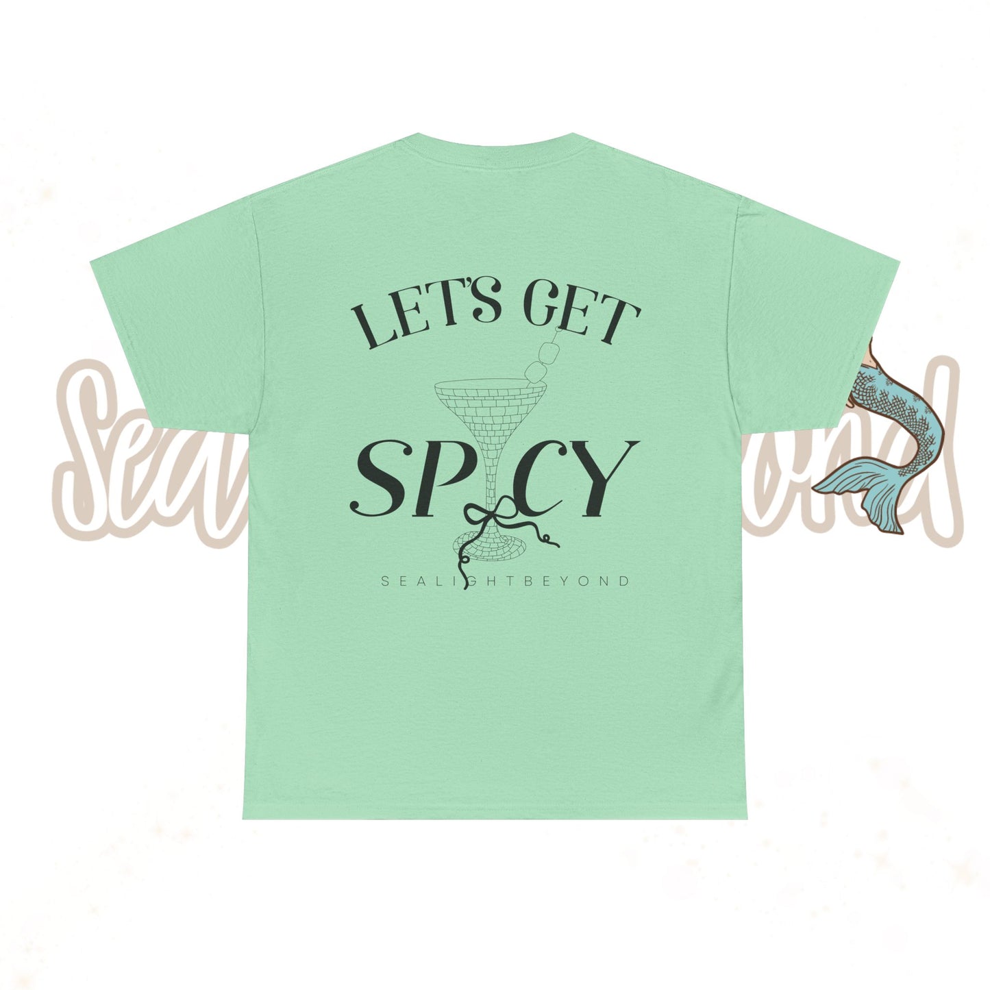 Let's get Spicy Tee