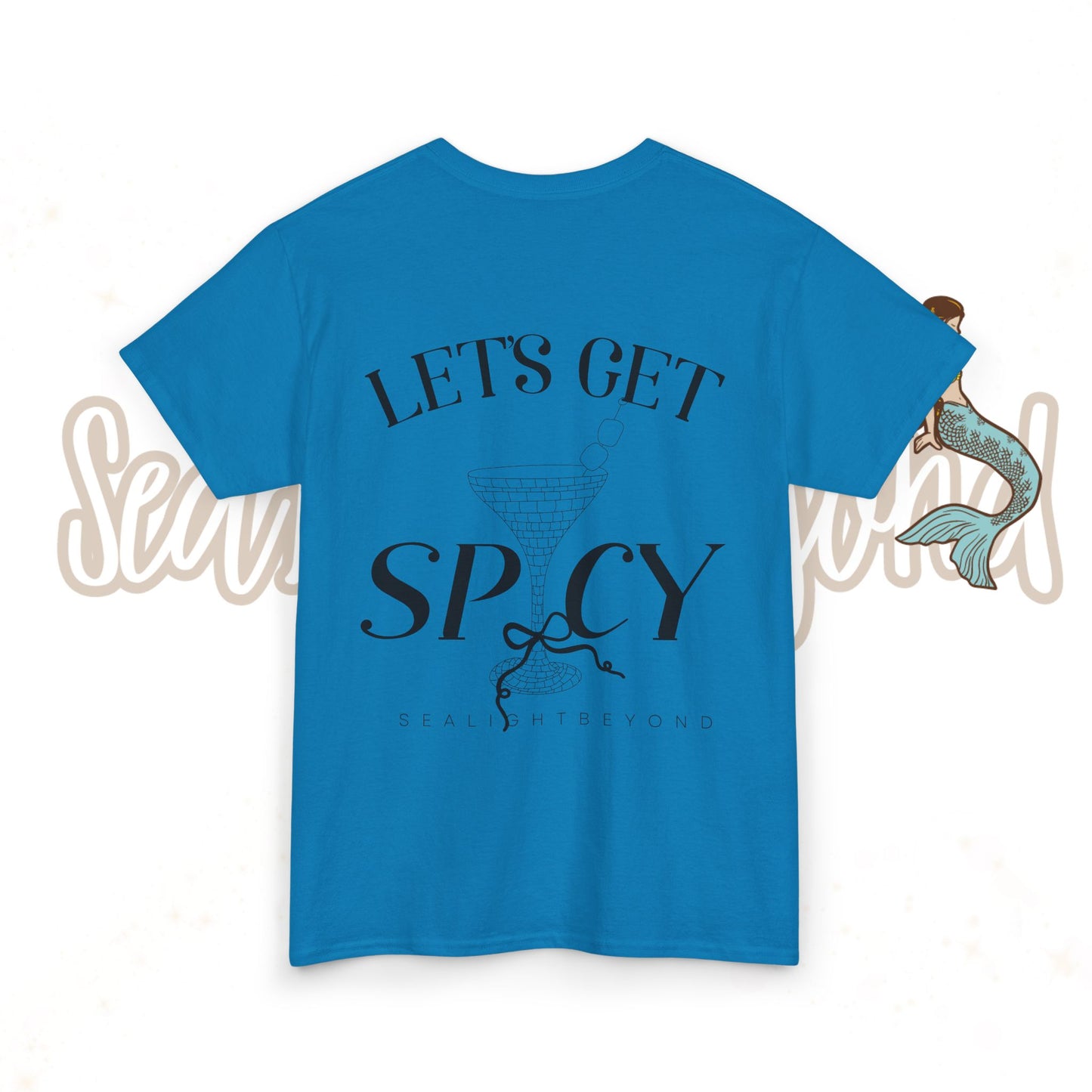 Let's get Spicy Tee